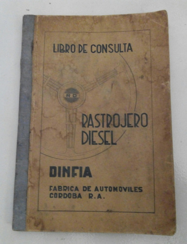 Manual 100% Original Del Propietario: Rastrojero 1957/59