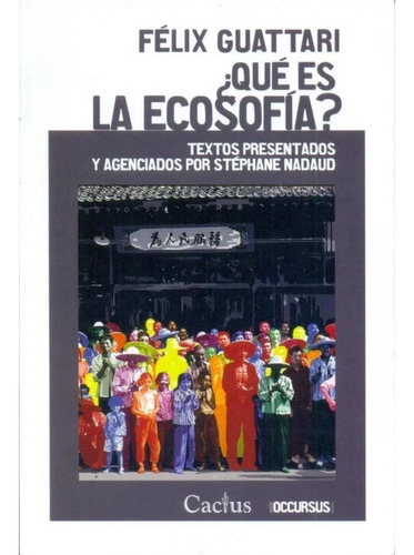 Gilles/ Guattari  Felix Deleuze - Que Es La Ecosofia