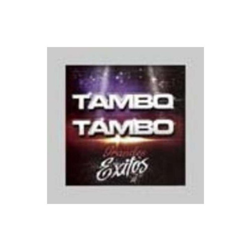 Tambo Tambo Grandes Exitos Cd Nuevo