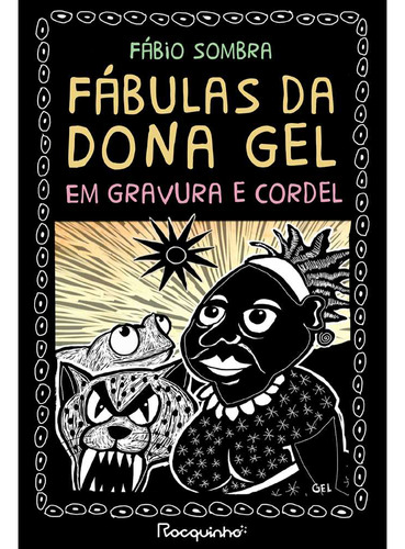Livro Fábulas Da Dona Gel
