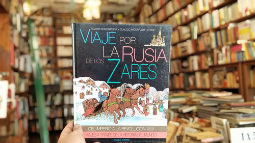 Viaje Por La Rusia De Los Zares T. Kondratieva C. Ingerflom (Usado)
