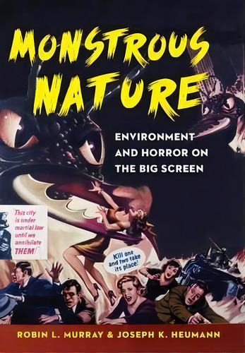 Monstrous Nature, De Robin L. Murray. Editorial University Nebraska Press, Tapa Dura En Inglés