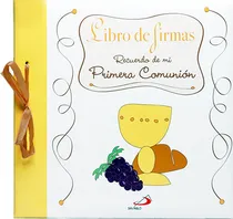 Comprar Libro De Firmas Recuerdo De Mi Primera Comunion - Aa,vv