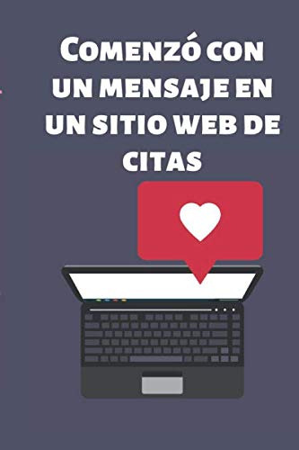 Comenzo Con Un Mensaje En Un Sitio Web De Citas: Regalos De