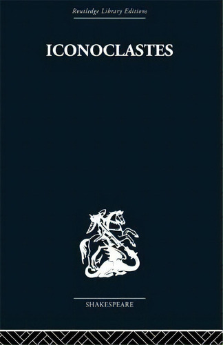 Iconocalstes, De Griffith, Hubert. Editorial Routledge, Tapa Blanda En Inglés