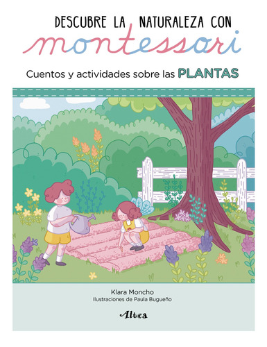 Descubre La Naturaleza Con Montessori Las Plantas