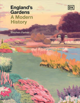 Libro England's Gardens - Parker, Stephen