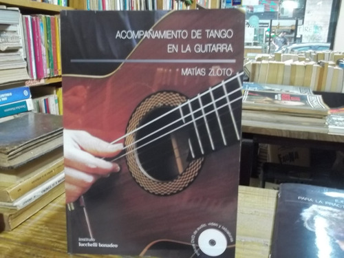 Acompañamiento De Tango En La Guitarra - Matias Zloto