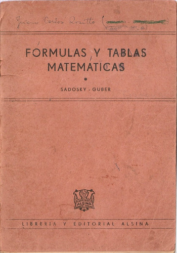 Formulas Y Tablas Matematicas - Sadosky Guber - Alsina