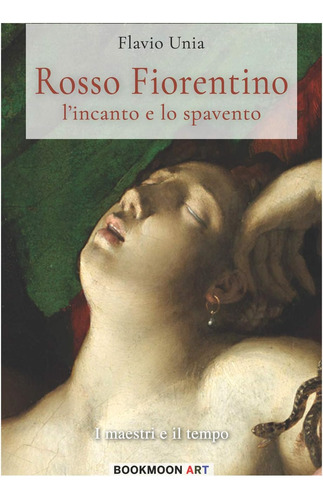 Libro: Rosso Fiorentino - L Incanto E Lo Spavento (bookmoon