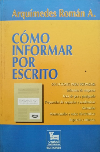 Como Informar Por Escrito Arquimedes Roman 