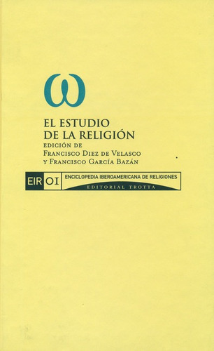 Libro El Estudio De La Religion. Eir 01