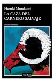 La Caza Del Carnero Salvaje - Haruki Murakami - Tusquets