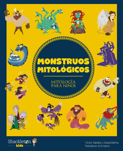 Monstruos Mitologicos Mitologia Para Niños [ilustrado]