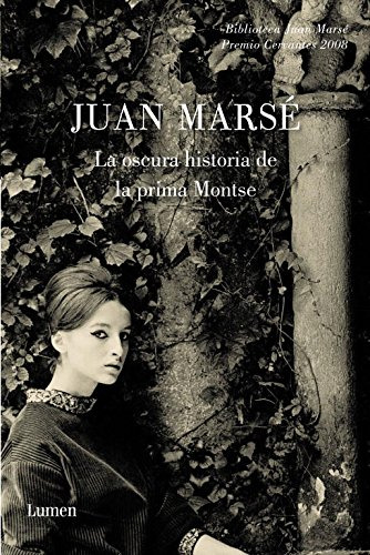 La Oscura Historia De La Prima Montse -narrativa-