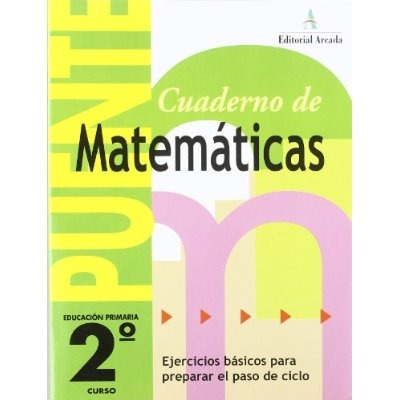 Cuaderno De Matemáticas. Puente 2º Curso Primaria. Ejercici