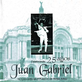 Juan Gabriel Celebrando 25 Años (En Concierto En El Palacio De Bellas Artes) Sony Music - Físico - CD - 1998