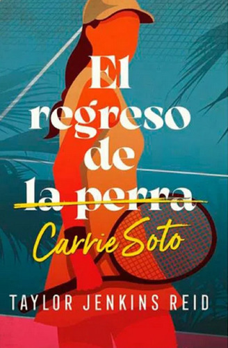 Libro En Fisico El Regreso De La Perra Carrie Soto