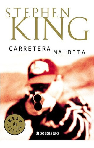 Carretera Maldita - Stephen King, De Stephen King. Editorial Debolsillo En Español