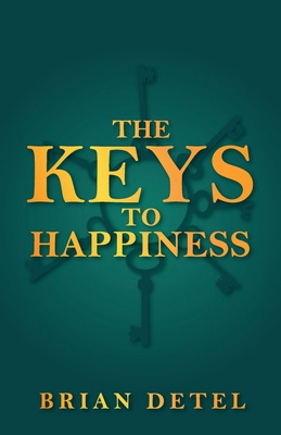 Libro The Keys To Happiness - Detel, Brian
