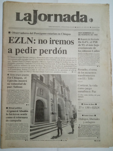 La Jornada, Ezln: No Iremos A Pedir Perdón, Dom 20 Feb. 1993