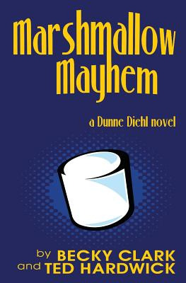 Libro Marshmallow Mayhem - Hardwick, Ted