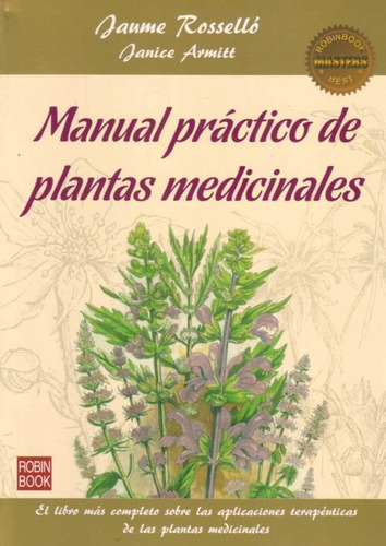 Manual Practico De Plantas Medicinales - Rosello, Armitt