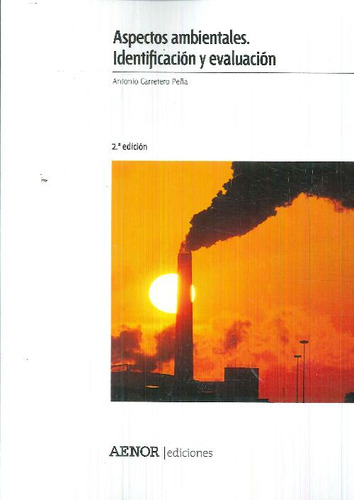 Libro Aspectos Ambientales. Identificación Y Evaluación De A