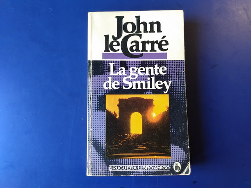 La Gente De Smiley - John Le Carré