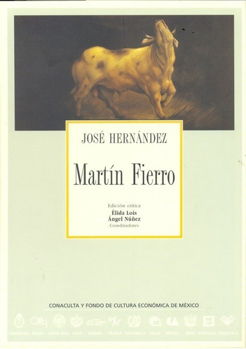 Martín Fierro, de José Hernández Jon Lee Anderson. Editorial COLECCION ARCHIVOS en español