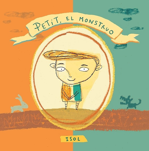 * Petit , El Monstruo * Isol Tapa Blanda