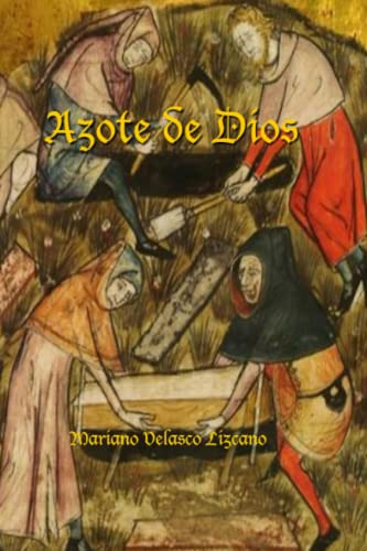 Azote De Dios (spanish Edition)