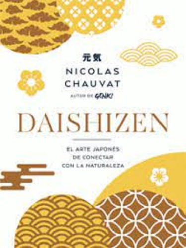 DAISHIZEN, de Chauvat, Nicolas. Editorial URANO, tapa blanda en español