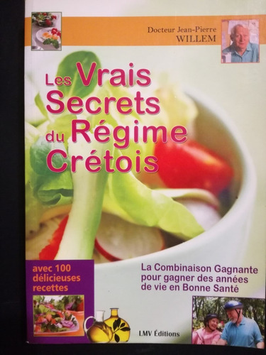 Les Vrais Secrets Du Régime Crétois / Willem, Jean-pierre