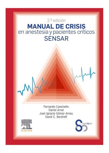 Libro Manual De Crisis En Anestesia Y Pacientes Criticos 2e