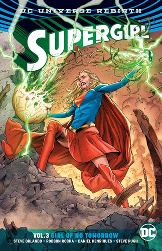 Libro: Supergirl Vol. 3: Girl Of No Tomorrow (rebirth)