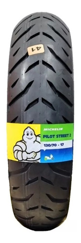 Pneu 130/70-17 Michelin Pilot Street 2 Fazer 250 Cbx 250