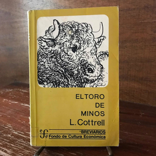 El Toro De Minos - Leonard Cottrell - Libro