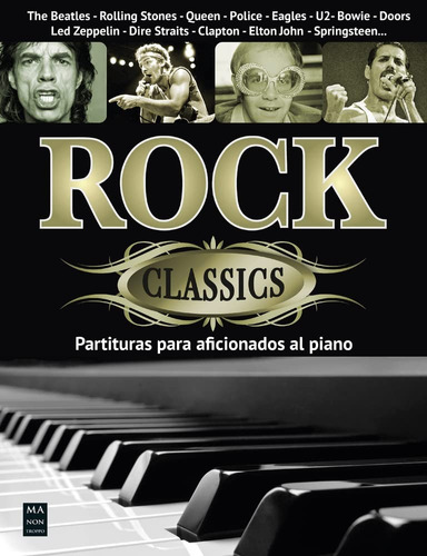 Rock Classics: Partituras Para Aficionados Al Piano Con Acor
