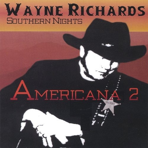 Richards Wayne Southern Nights Americana 2 Usa Import Cd