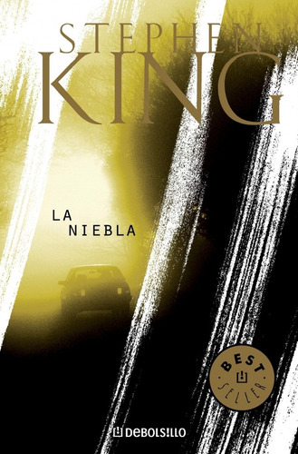LA NIEBLA (BOLSILLO), de Stephen King. Editorial Debols!Llo, tapa blanda en español, 2006