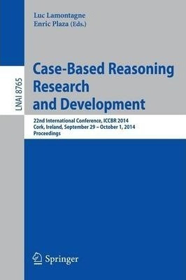 Case-based Reasoning Research And Development - Luc Lamon...