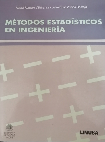 Métodos Estadísticos En Ingeniería   Rafael Romero. Limusa