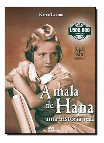 Mala De Hana, A - Uma Historia Real