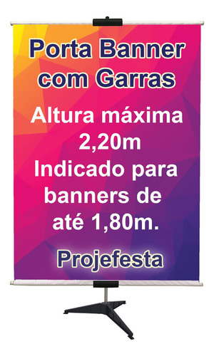 Porta Banner Com Garra 2,20m Tripé Pedestal Base Desmontável