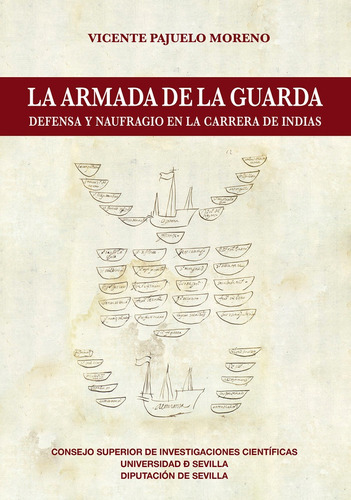 Libro La Armada De La Guarda : Defensa Y Naufragio En La ...