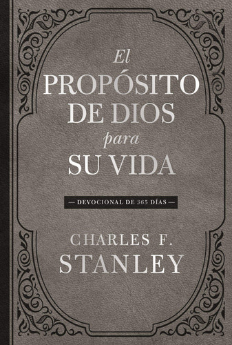 El Propósito De Dios Para Su Vida