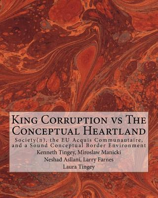 Libro King Corruption Vs The Conceptual Heartland : Socie...