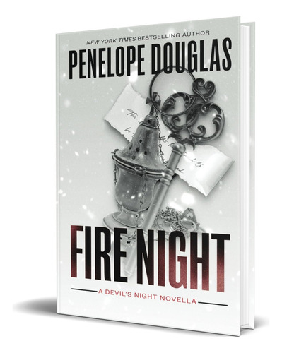 Fire Night: A Devil's Night Vella, De Penelope Douglas ., Vol. 1. Editorial Independiente, Tapa Blanda En Inglés, 2024