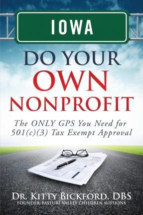 Libro Iowa Do Your Own Nonprofit : The Only Gps You Need ...